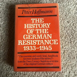 Vintage “The history of the German resistance”  Peter Hoffman, cr 1977